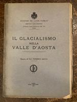 Il glacialismo nella Valle d'Aosta. Memoria