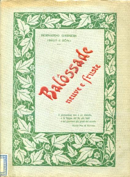 Balôssade neuve e fruste (1887 1927) - Bernardo Garneri - copertina