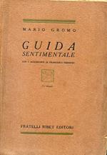 Guida sentimentale. con 3 acqueforti di Francesco Mennyey. 2a edizione