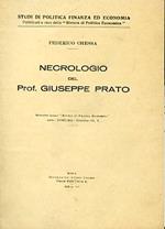 Necrologio del Prof. Giuseppe Prato. Estratto dalla Riista di Politica Economica. Anno XVIII 1928. Fascicoli IX X