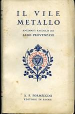 Il vile metallo. Aneddoti raccolti