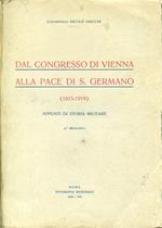 Dal Congresso di Vienna alla Pace di S. Germano (1815. 1919). Appunti di storia militare (1° migliaio)