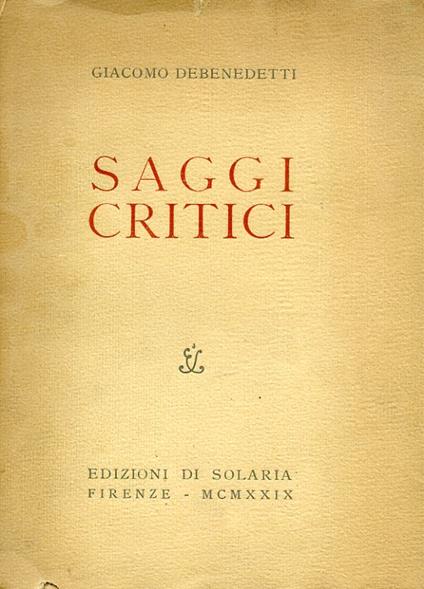Saggi critici (serie prima) - Giacomo Debenedetti - copertina