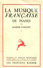 La musique française de piano. Premiére série. Claude Debussy César Franck Gabriel Fauré Emmanuel Chabrier Paul Dukas