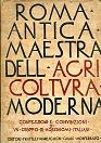 Roma antica maestra dell'agricoltura moderna. Confessioni e convinzioni di un gruppo di agronomi italiani