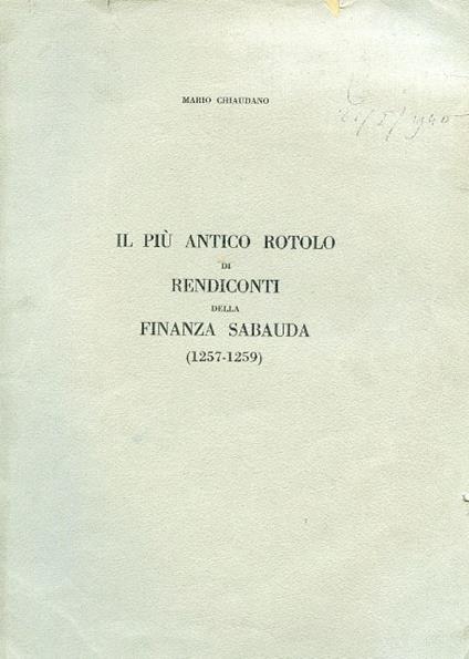 Il più antico rotolo di rendiconti della finanza sabauda (1257. 1259) - Mario Chiaudano - copertina