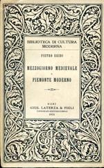 Mezzogiorno medievale e Piemonte moderno