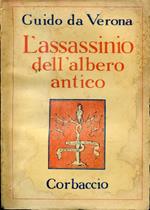 L' assassinio dell'albero antico
