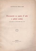 Documenti su opere d'arte e pittori aretini. Con note di Alessandro Del Vita