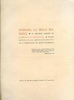 Barbara la bella romana. Il grande amore di Gabriele D'Annunzio. Prima notizia di un carteggio raccolto e comentato [sic] da Mario Guabello