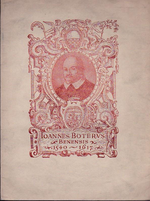 Joannes Boterus Benensis. Saggio storico biografico