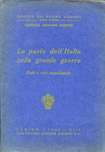 La parte dell'Italia nella grande guerra (Fatti e cifre inconfutabili). Istituto del Nastro Azzurro. Sezione di Torino