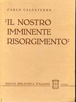 Il nostro imminente Risorgimento. Gli studi e la letteratura in Piemonte nel periodo della Sampaolina e della Filopatria