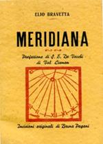 Meridiana. Prefazione di S. E. De Vecchi di Val Cismon. Incisioni originali di Bruna Pagani