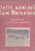 Sette anni nel Sud Abissinia. Traduzione di Elsa di San Marzano