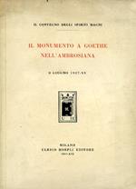Il convegno degli Spiriti Magni. Il monumento a Goethe nell'Ambrosiana. 8 giugno 1937 XV