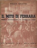 Il mito di Ferrara negli affreschi del Palazzo Comunale di Achille Funi