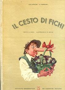 Il cesto di fichi. Illustrazioni di Walter Molino - Americo Greco - copertina