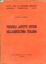 Possibili aspetti futuri dell'agricoltura italiana