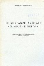Le sostanze azotate nei mosti e nei vini. Estratto dalla Rivista \Le Industrie Agrarie\