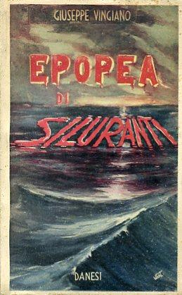 Epopea di siluranti - Giuseppe Vingiano - copertina
