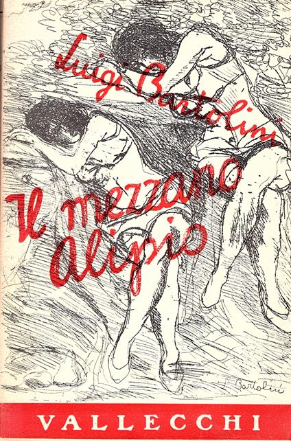 Il mezzano Alipio (romanzo gioso con finale tristezza) - Luigi Bartolini - copertina