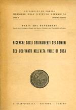 Ricerche sugli ordinamenti dei domini del delfinato nell'alta Valle di Susa