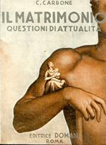 Il matrimonio. Questioni d'attualità