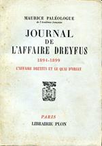 Journal de l'affaire Dreyfus. 1894 1899. L'affaire Dreyfus et le quai d'Orsay