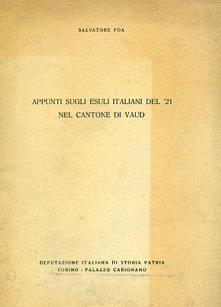 Appunti sugli esuli italiani del '21 nel Cantone di Vaud - Salvatore Foa - copertina