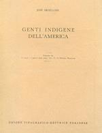 Genti indigene dell'America. Estratto da Le razze e i popoli della terra vol. IV di Renato Biasutti