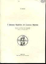 I Discorsi Filadelfici di Lorenzo Martini. Estratti da Atti del XV Congresso Nazionale di Storia della Medicina. Torino, 1. 3 giugno 1957