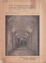Pia Congregazione Banchieri Negozianti e Mercanti sotto il titolo della Madonna SS. della Fede. Torino Via Garibaldi n. 25. Origine e fine Scopo specifico Pratiche religiose Statuto organico