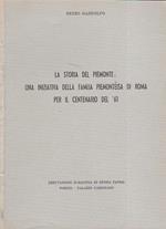 La storia del Piemonte: una iniziativa della Famija Piemontéisa di Roma per il centenario del '61