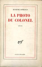 La photo du colonel. Récits
