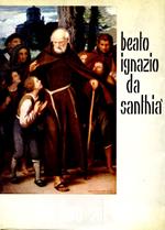 Il Beato Ignazio da Santhià cappuccino. Un faro sul Monte