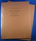 Due tempi attorno alla Scala