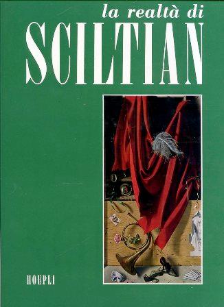 La realtà di Sciltian. Trattato sulla pittura. Introduzione di Pietro Girace - Gregorio Sciltian - copertina