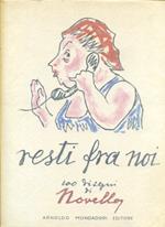 Resti fra noi. 100 disegni