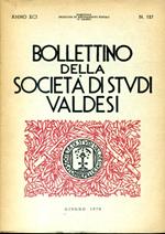 Bollettino della Società di Studi Valdesi. Anno XCI. N. 127. Giugno 1970