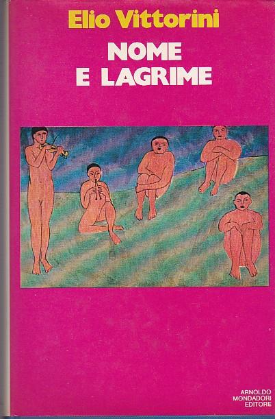Nome e lagrime - Elio Vittorini - copertina
