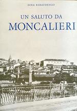 Un saluto da Moncalieri. Immagini fotografiche e cartoline come storia della città