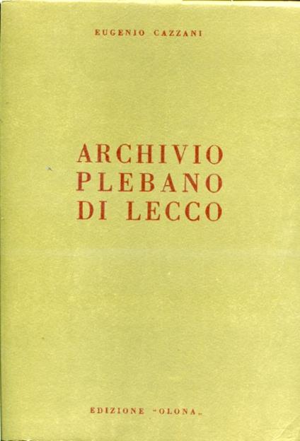 Archivio Plebano di Lecco - Eugenio Cazzani - copertina