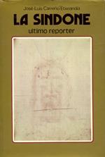 La Sindone. Ultimo reporter