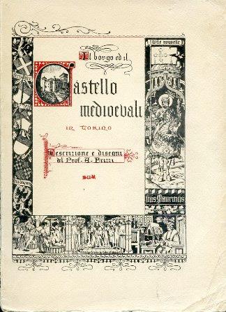 Borgo e Castello Medioevali in Torino. Note introduttive di Guido Gentile e Rosanna Maggio Serra - Adolfo Frizzi - copertina