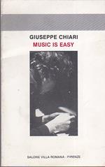 Music is easy. Opere 1962 1982
