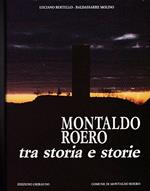 Montaldo Roero tra storia e storie. Fotografie di Ettore Chiavassa e Marco Molino