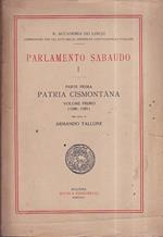 Parlamento Sabaudo. Parte prima. Patria Cismontana. Volume primo secondo terzo