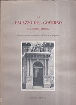 Il Palazzo del Governo già Doria Spinola. Memorie storiche e artistiche