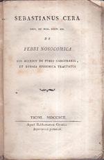 De Febri Nosocomica cui accedit de Febri Carceraria, et Rurali Epidemica Tractatus